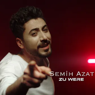 Zu Were by Semih Azat