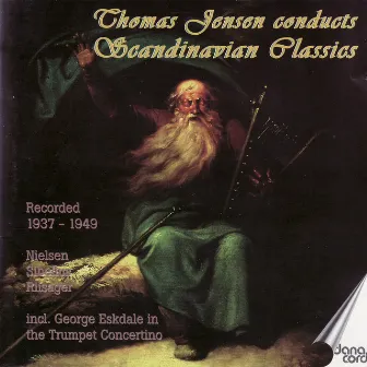 Thomas Jensen Conducts Scandinavian Classics by Thomas Jensen