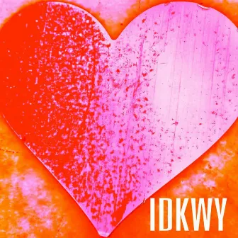 Idkwy by Copy