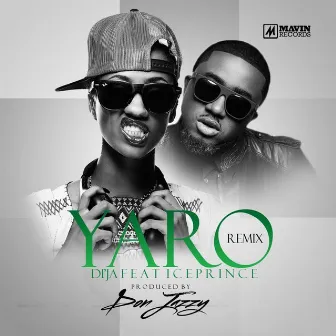 Yaro (Remix) [feat. Ice Prince] by Di'Ja