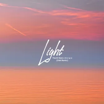 Light (C4M Remix) by Thanh Nam