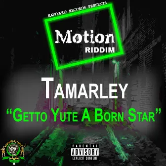 Ghetto Yute a Born Star by Tamarley