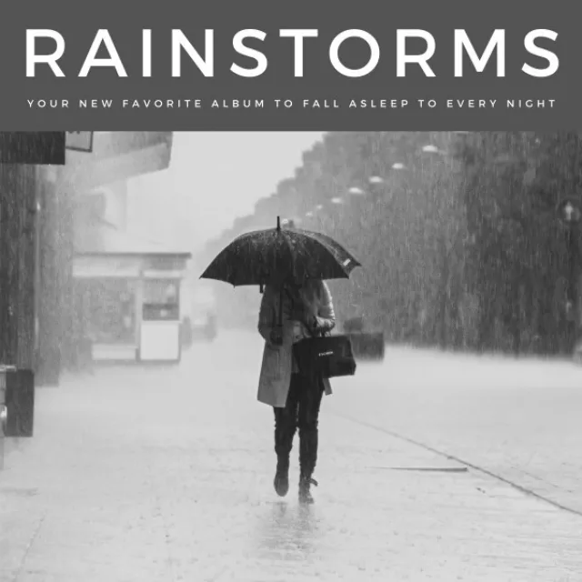 Rainstorms: Your New Favorite Album To Fall Asleep To Every Night