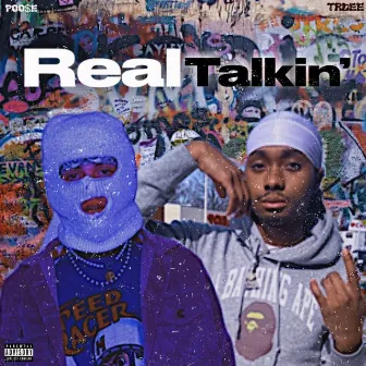 Real Talkin' by POO$E