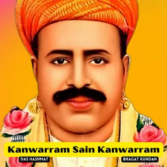 Kanwarram Sain Kanwarram by Das Hashmat