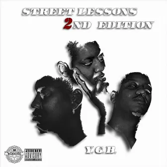 Street Lessons (2nd Edition) by YGB