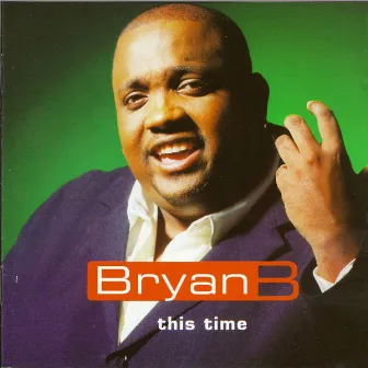 This Time by Bryan B