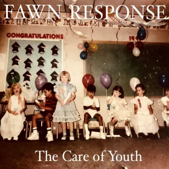 The Care of Youth by Fawn Response