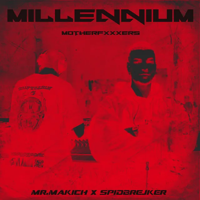 MILLENNIUM MOTHERFXXXERS