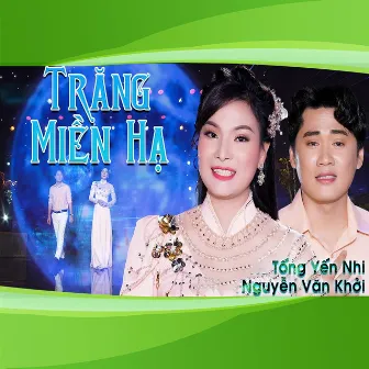 Trăng Miền Hạ by Tống yến Nhi