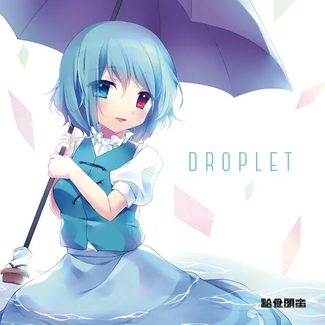 Droplet