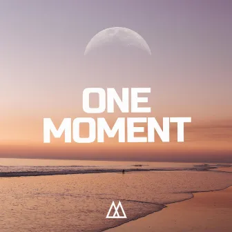 One Moment by Oliver Michael