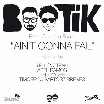 Ain't Gonna Fail by Bootik