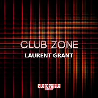 Club Zone by Laurent Grant