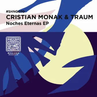 Noches Eternas EP by Cristian Monak