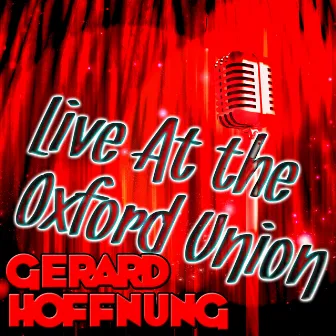 Live At the Oxford Union by Gerard Hoffnung