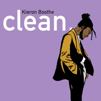 Clean. by Kieron Boothe