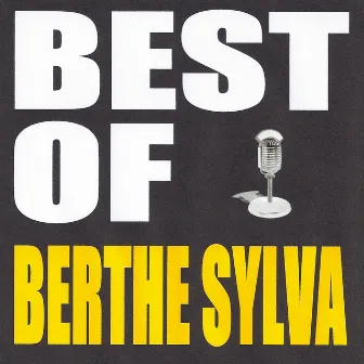 Best of Berthe Sylva by Berthe Sylva