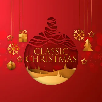 Classic Christmas: Instrumental Music for Winter Holidays 2019 by Magic Time