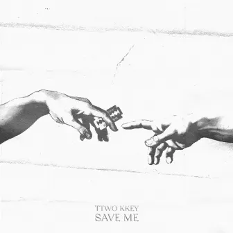 Save Me by Ttwo Kkey