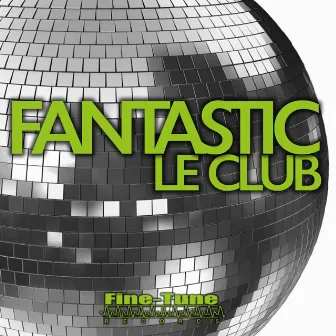 Le Club by Fantastic