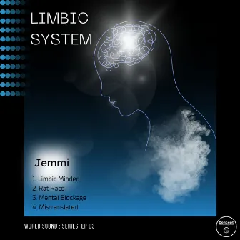 World Sound: Series 03 Lymbic System by Jemmi