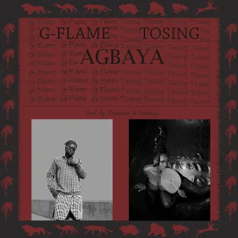 Agbaya by G-Flame