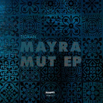 Mayramut EP by Tigran