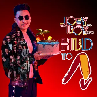 HBD to กู by Joey Boy