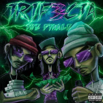 Trifecta 3: The Finale by ShittyBoyz