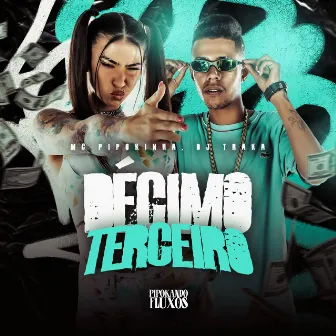 Decimo Terceiro by DJ TRAKA