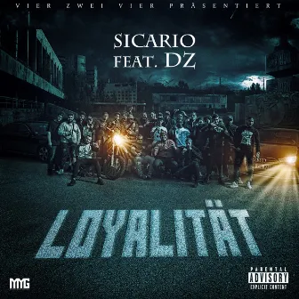 Loyalität (feat. DZ) by SICARIO