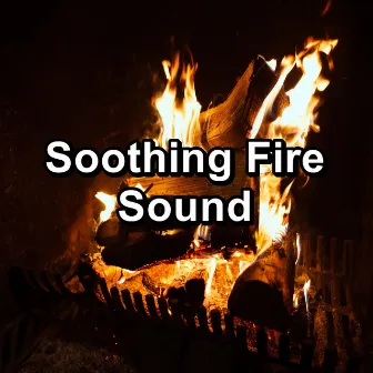 Soothing Fire Sound by Spa Relax Music