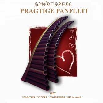 Sonet Speel - Pragtige Panfluit by Sonet