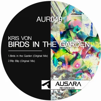 Birds In The Garden by Kris Von