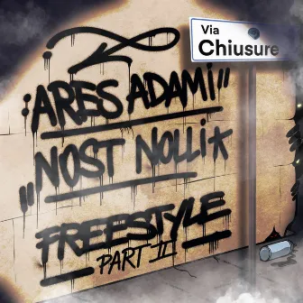 Via Chiusure Freestyle, Pt. 2 by Ares Adami