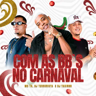 Com as Bb's no Carnaval by DJ Tacinho