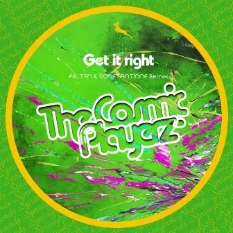 Get It Right Rework 2015 by The Cosmic Playerz