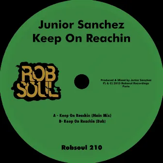 Keep on Reachin by Junior Sanchez