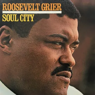 Soul City by Roosevelt Grier