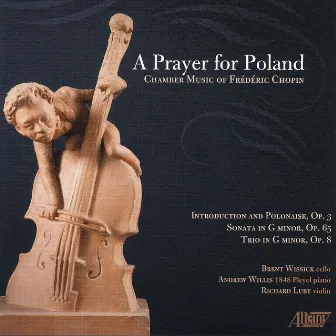 Chopin: A Prayer for Poland by Brent Wissick