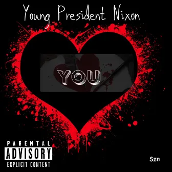 You by Young President Nixon