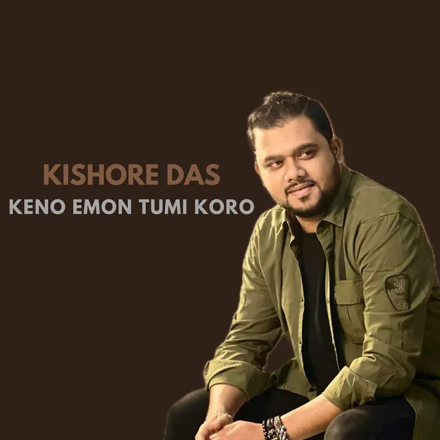 Keno Emon Tumi Koro