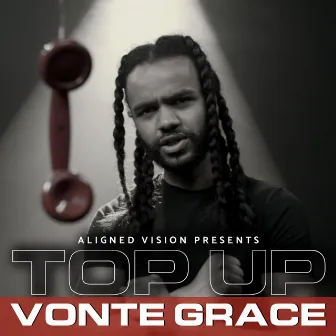 (Vonte Grace) S2 EP2 - Top Up by Vonte Grace