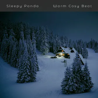 Warm Cosy Beat by Sleepy Panda