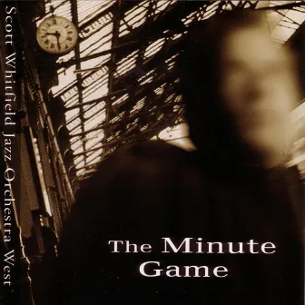 The Minute Game by Scott Whitfield