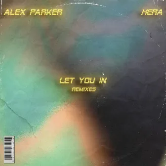 Let You In by HERA