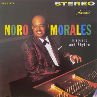 His Piano and Rhythm by Noro Morales