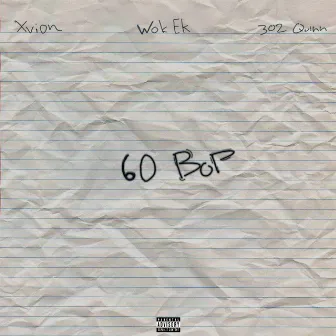 60 Bop by 2Stxpid