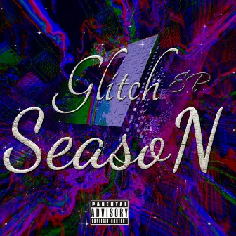 Glitch SZN by CreamBoii